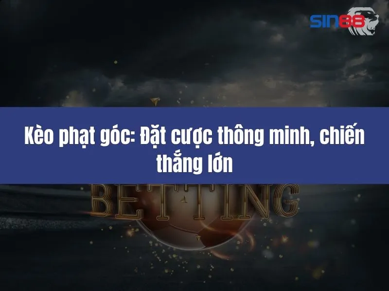 Kèo phạt góc